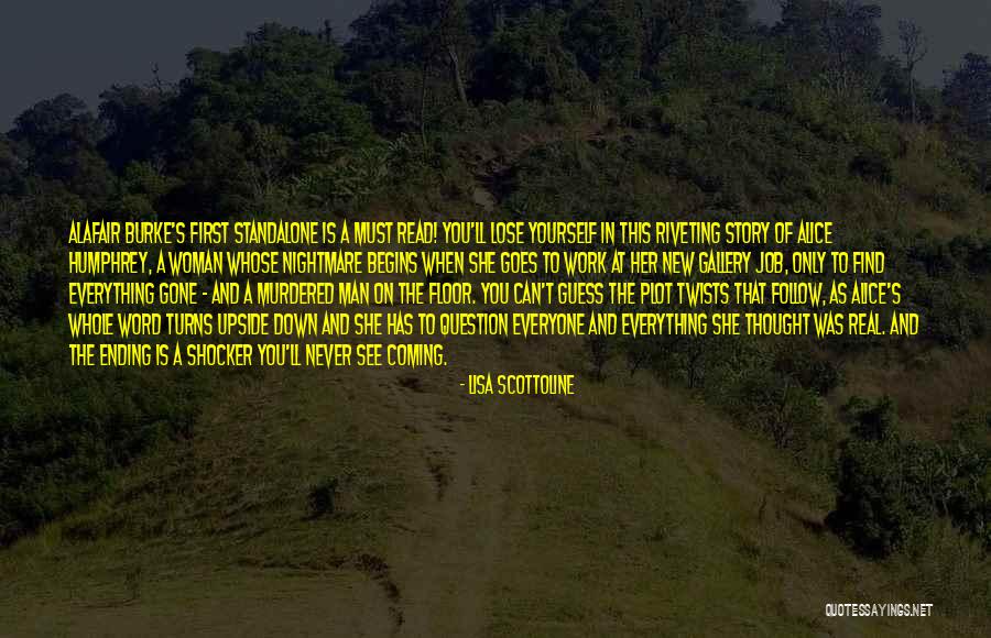 Never Coming First Quotes By Lisa Scottoline Never Coming First Quotes By Lisa Scottoline