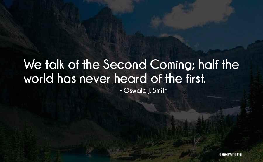 Never Coming First Quotes By Oswald J. Smith