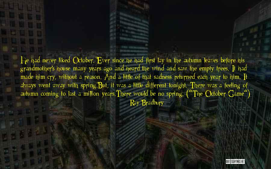Never Coming First Quotes By Ray Bradbury Never Coming First Quotes By Ray Bradbury