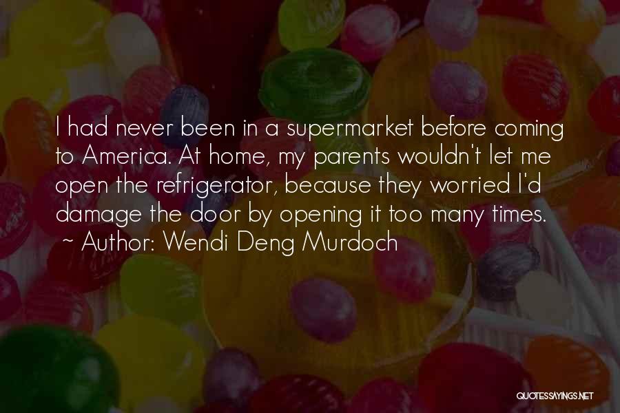 Never Coming Home Quotes By Wendi Deng Murdoch