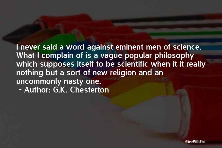 Never Complain Quotes By G.K. Chesterton