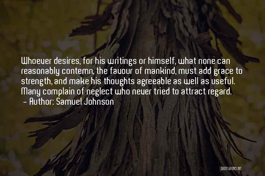 Never Complain Quotes By Samuel Johnson