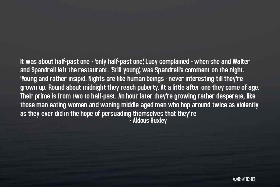 Never Confess Quotes By Aldous Huxley Never Confess Quotes By Aldous Huxley