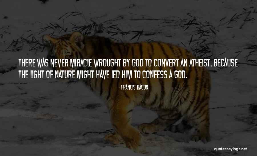 Never Confess Quotes By Francis Bacon Never Confess Quotes By Francis Bacon