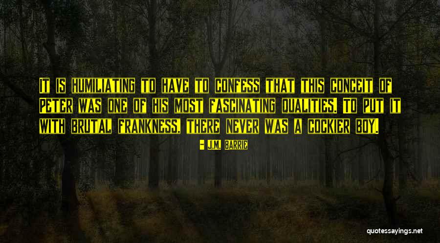 Never Confess Quotes By J.M. Barrie Never Confess Quotes By J.M. Barrie