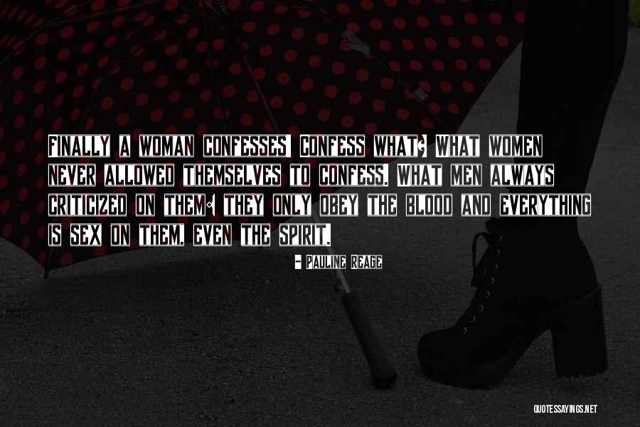 Never Confess Quotes By Pauline Reage Never Confess Quotes By Pauline Reage