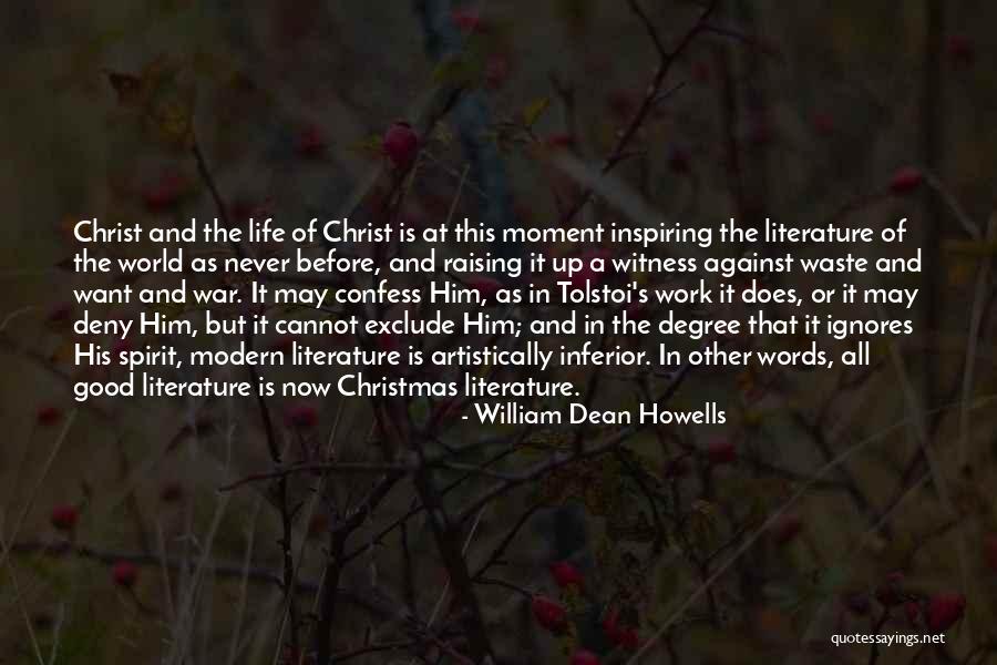 Never Confess Quotes By William Dean Howells Never Confess Quotes By William Dean Howells