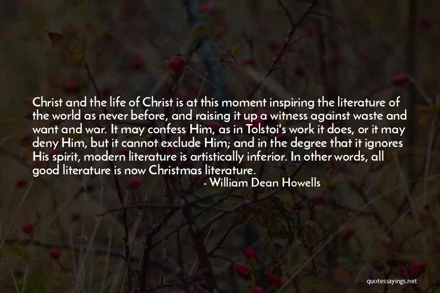 Never Confess Quotes By William Dean Howells