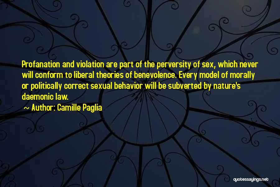 Never Conform Quotes By Camille Paglia