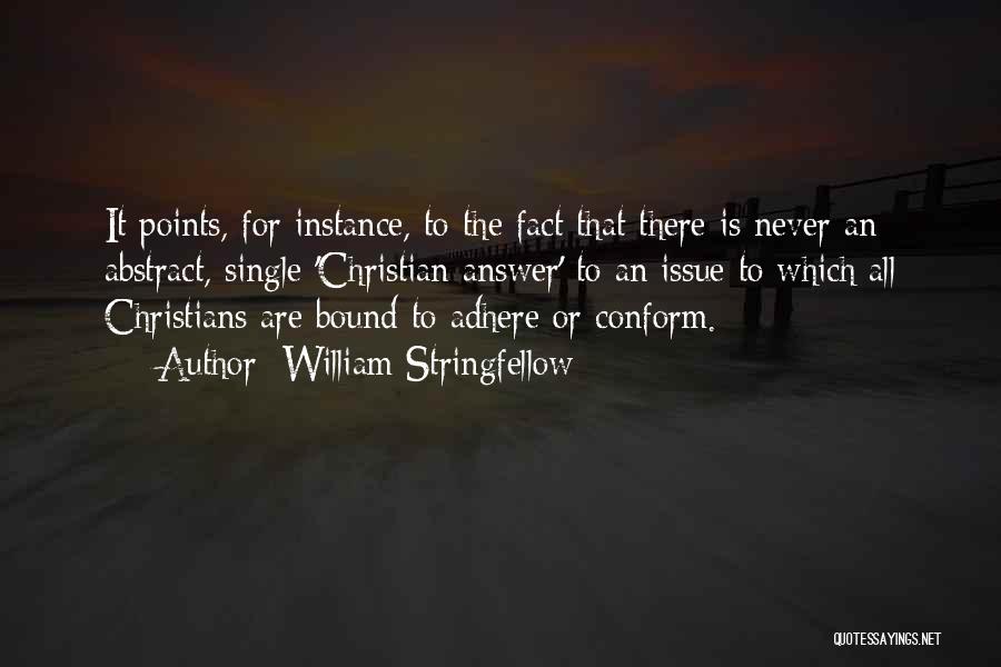 Never Conform Quotes By William Stringfellow