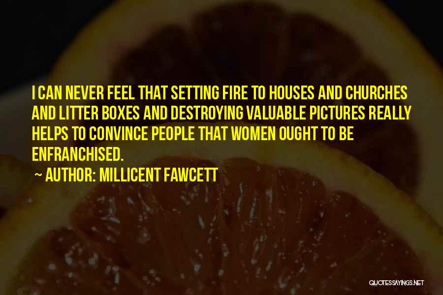 Never Convince Quotes By Millicent Fawcett