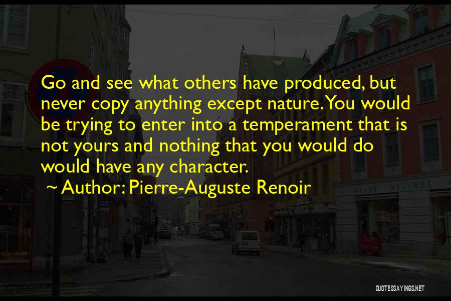 Never Copy Others Quotes By Pierre-Auguste Renoir