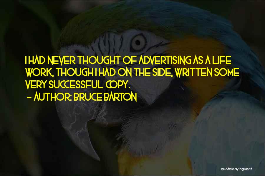 Never Copy Quotes By Bruce Barton