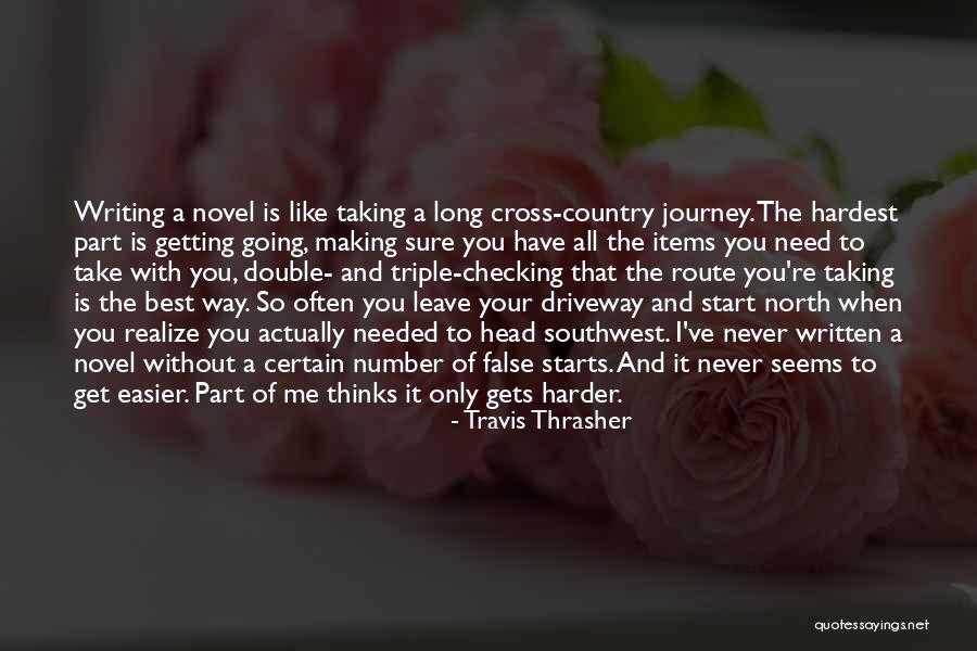 Never Cross Me Quotes By Travis Thrasher Never Cross Me Quotes By Travis Thrasher