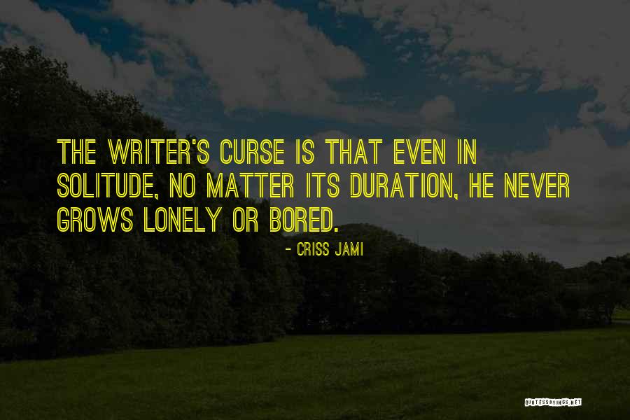 Never Curse Quotes By Criss Jami Never Curse Quotes By Criss Jami