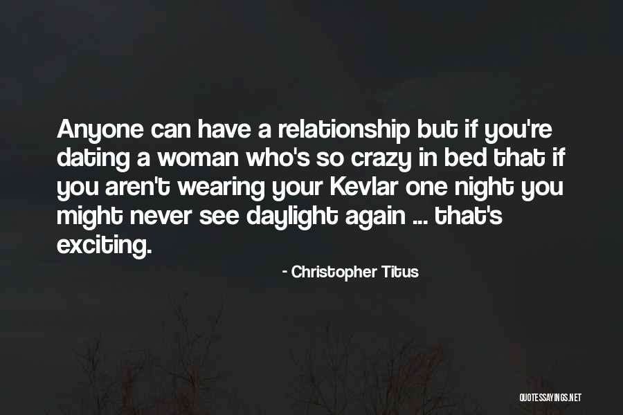 Never Dating Again Quotes By Christopher Titus