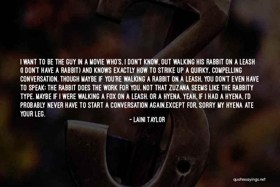 Never Dating Again Quotes By Laini Taylor Never Dating Again Quotes By Laini Taylor