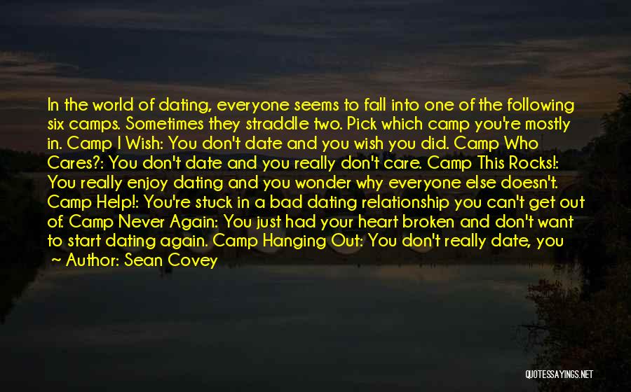 Never Dating Again Quotes By Sean Covey