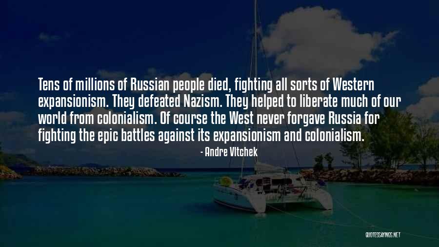 Never Defeated Quotes By Andre Vltchek Never Defeated Quotes By Andre Vltchek