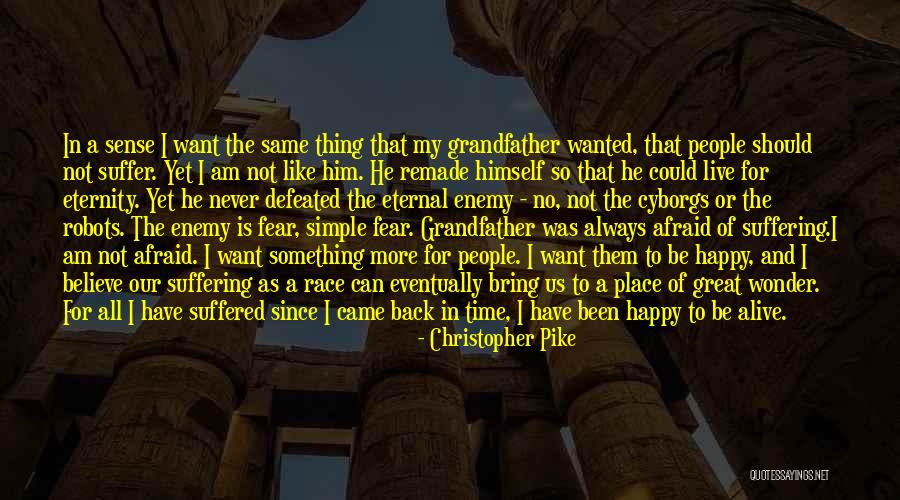 Never Defeated Quotes By Christopher Pike Never Defeated Quotes By Christopher Pike