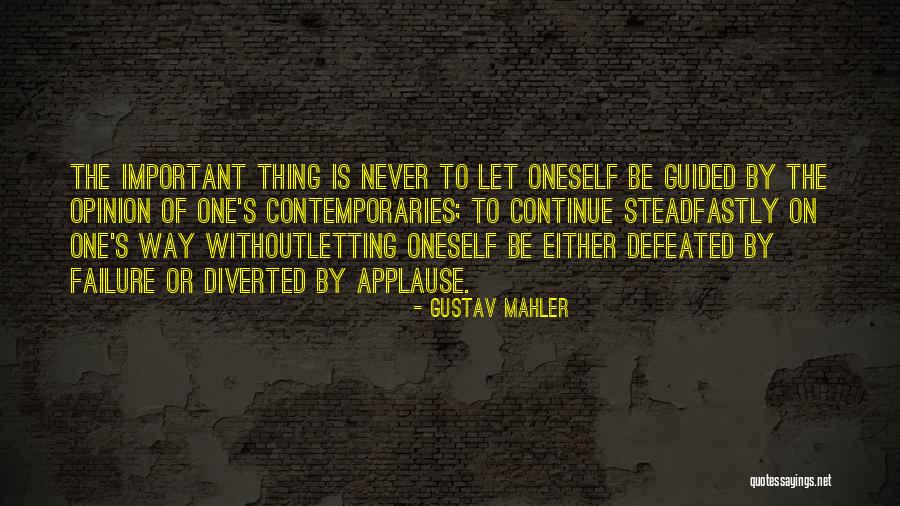 Never Defeated Quotes By Gustav Mahler Never Defeated Quotes By Gustav Mahler