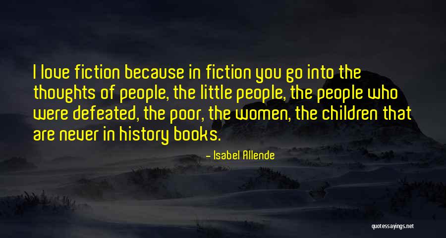 Never Defeated Quotes By Isabel Allende Never Defeated Quotes By Isabel Allende