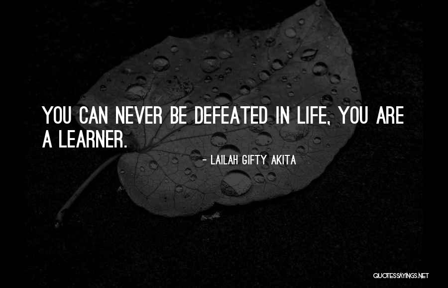 Never Defeated Quotes By Lailah Gifty Akita Never Defeated Quotes By Lailah Gifty Akita