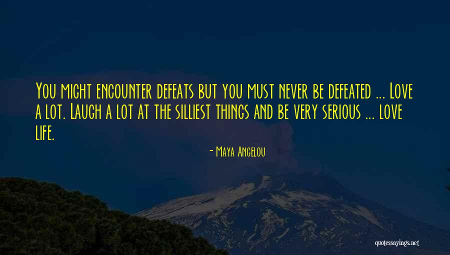 Never Defeated Quotes By Maya Angelou Never Defeated Quotes By Maya Angelou