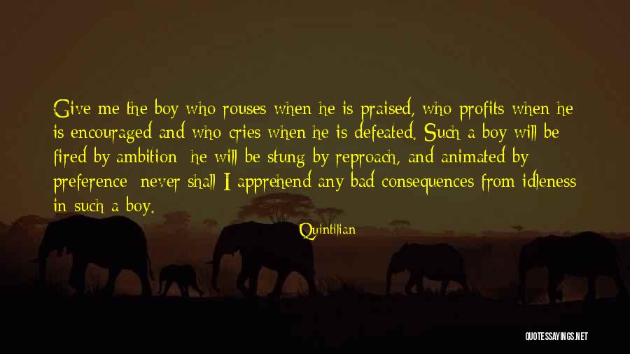Never Defeated Quotes By Quintilian Never Defeated Quotes By Quintilian