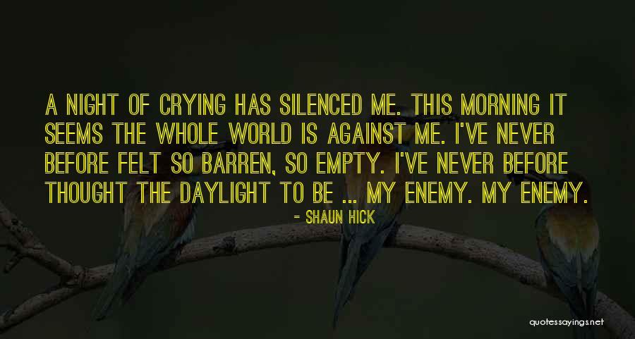Never Defeated Quotes By Shaun Hick Never Defeated Quotes By Shaun Hick