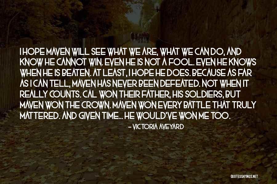Never Defeated Quotes By Victoria Aveyard Never Defeated Quotes By Victoria Aveyard
