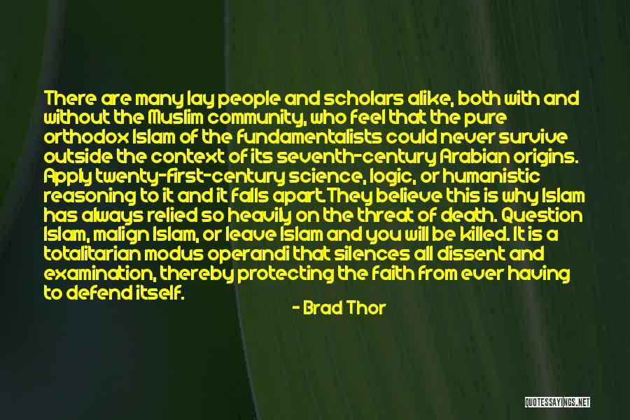 Never Defend Yourself Quotes By Brad Thor