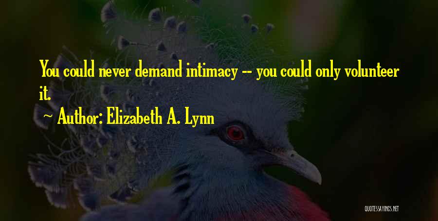 Never Demand Quotes By Elizabeth A. Lynn