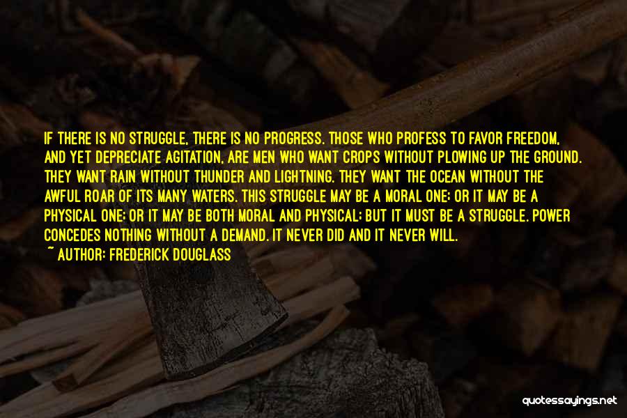 Never Demand Quotes By Frederick Douglass