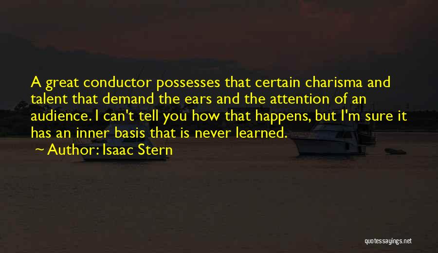 Never Demand Quotes By Isaac Stern