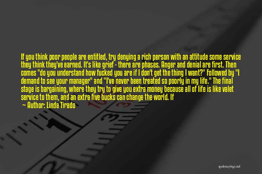 Never Demand Quotes By Linda Tirado