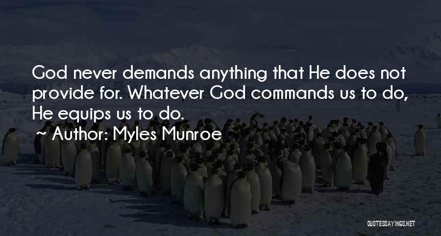 Never Demand Quotes By Myles Munroe