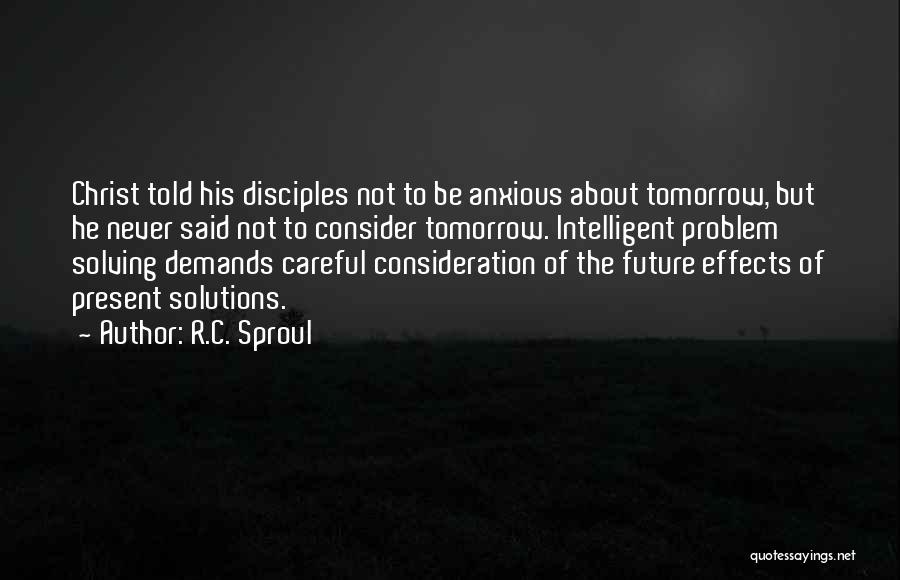 Never Demand Quotes By R.C. Sproul