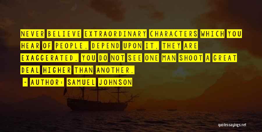 Never Depend On A Man Quotes By Samuel Johnson