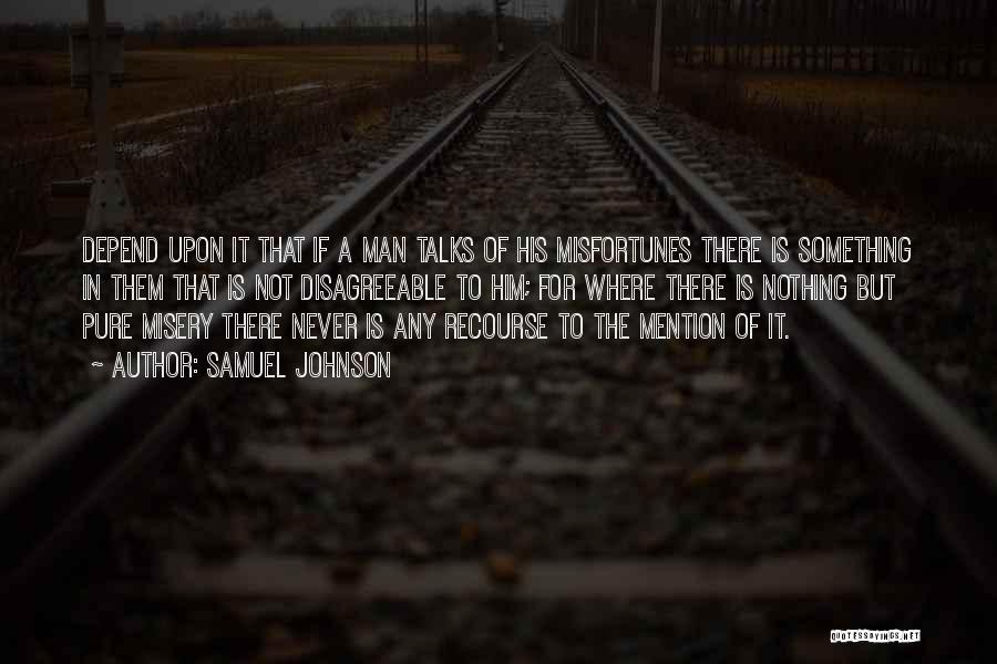 Never Depend On A Man Quotes By Samuel Johnson