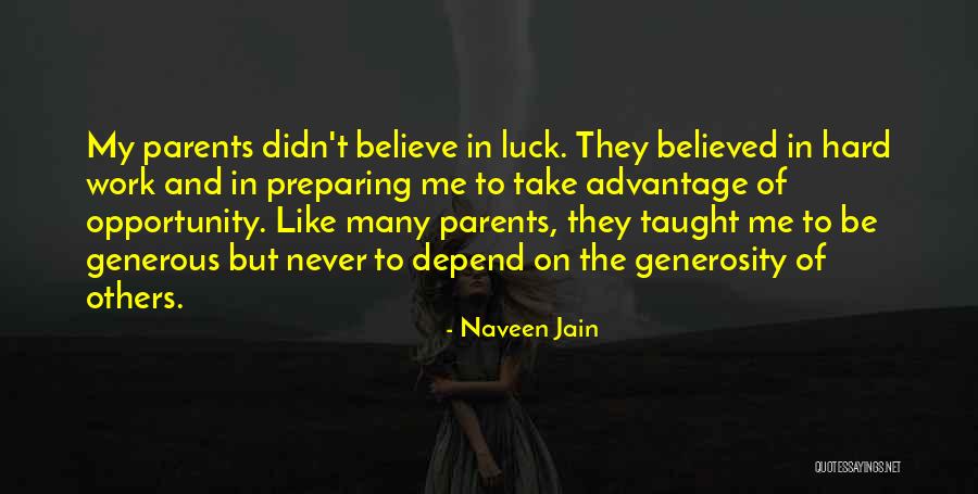 Never Depend On Others Quotes By Naveen Jain