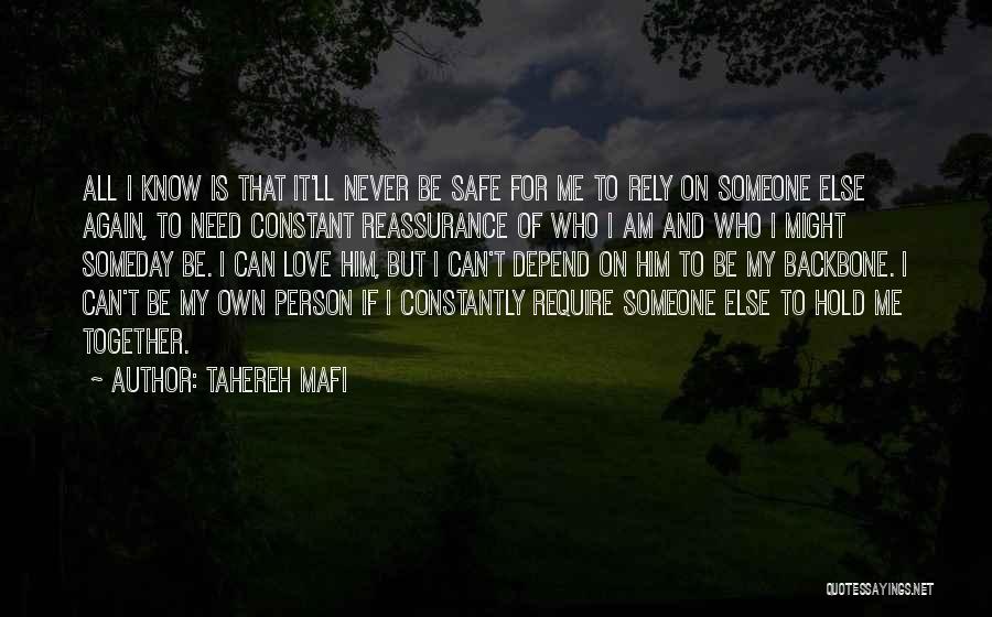 Never Depend On Someone Quotes By Tahereh Mafi