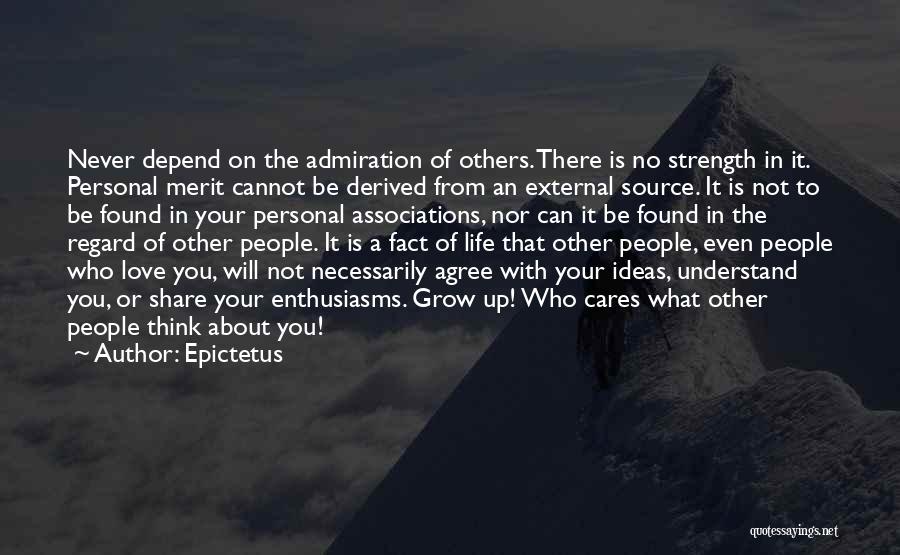 Never Depend Quotes By Epictetus