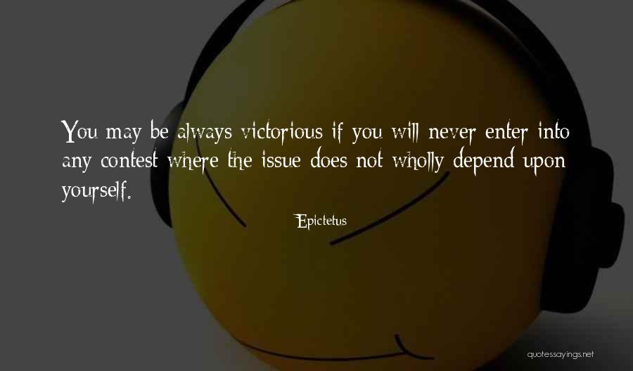 Never Depend Quotes By Epictetus