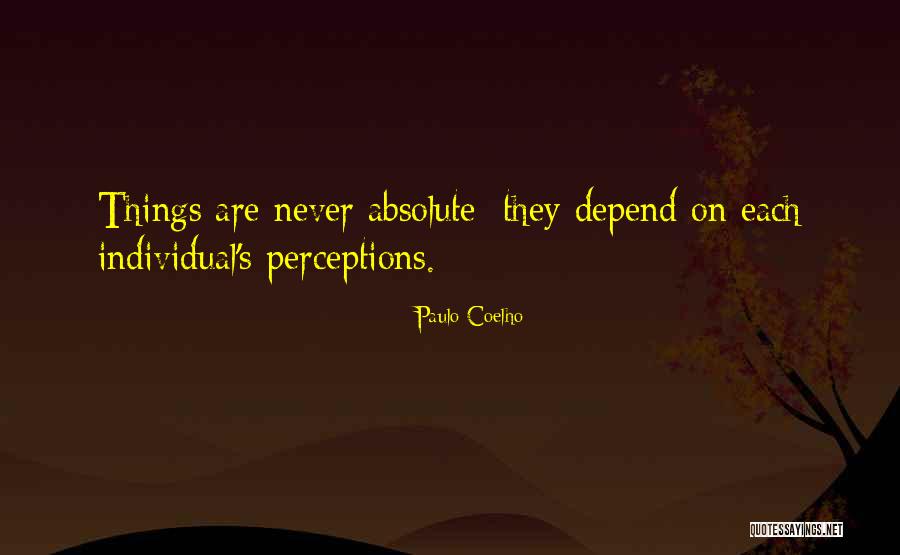 Never Depend Quotes By Paulo Coelho