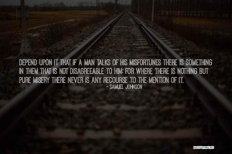 Never Depend Quotes By Samuel Johnson