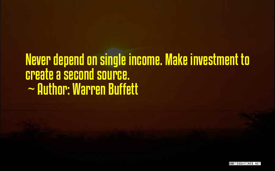 Never Depend Quotes By Warren Buffett