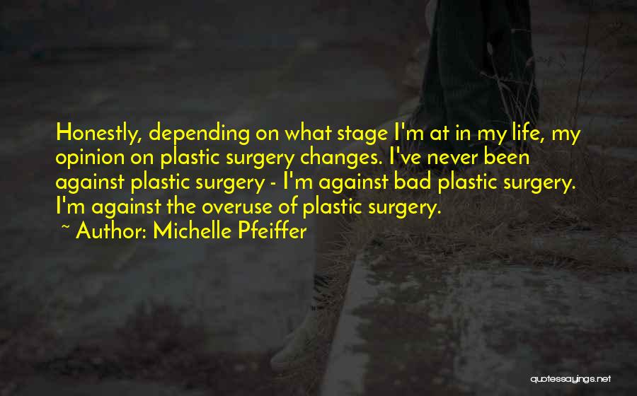 Never Depending On Others Quotes By Michelle Pfeiffer