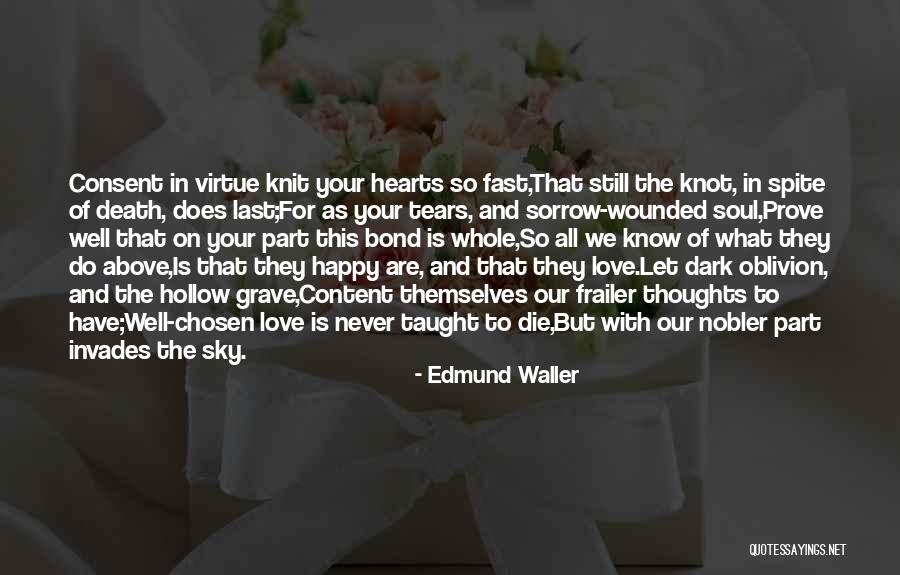 Never Die Love Quotes By Edmund Waller