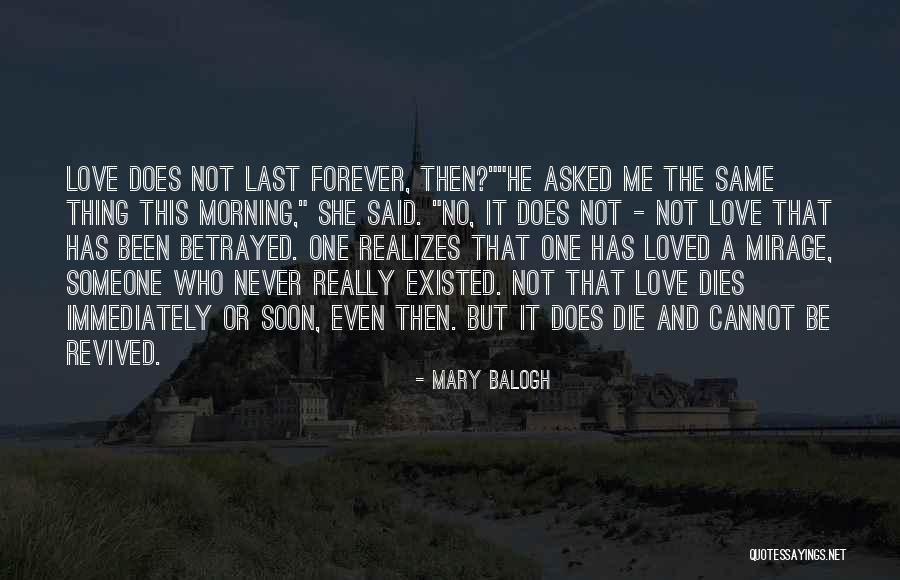 Never Die Love Quotes By Mary Balogh